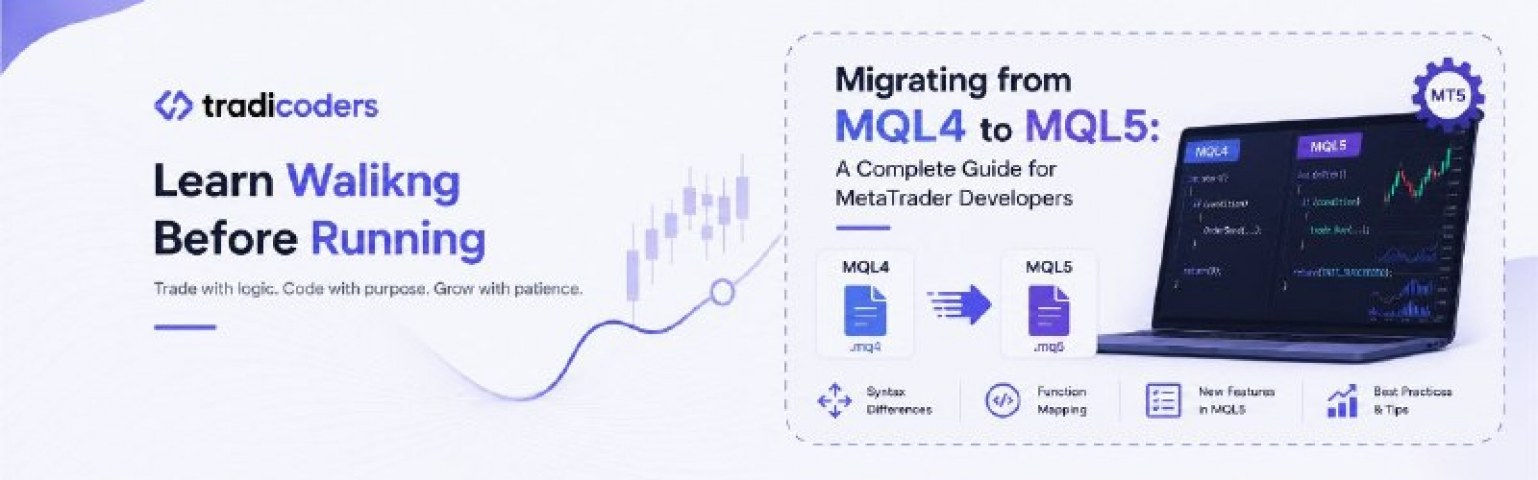 Migrating from MQL4 to MQL5: A Complete Guide for MetaTrader Developers